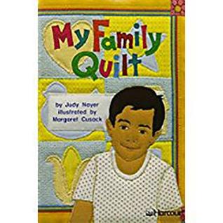 My Family Quilt Below Level Grade 1: Harcourt School Publishers Trophies (Trophies 03)
