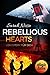 Rebellious Hearts. Lovestor...
