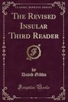 The Revised Insular Third Reader (Classic Reprint)