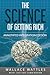 The Science of Getting Rich: Annotated to a New Workbook to Share the Secret of the Science of Getting Rich