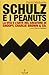 Schulz e i Peanuts. La vita e l'arte del creatore di Snoopy, Charlie Brown & Co.