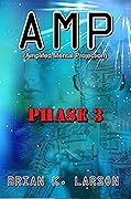 AMP - Phase 3 (Cyborg Invasion)