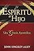 El Espíritu De Hijo by John Kingsley Alley