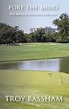 Fore the Mind: Th...