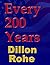 Every 200 Years