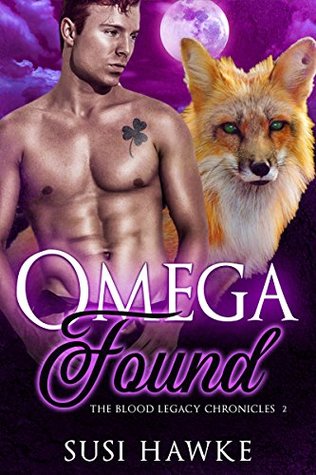 Omega Found (The Blood Legacy Chronicles, #2)
