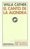 El canto de la alondra by Willa Cather El canto de la alondra by Willa Cather