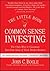 The Little Book of Common Sense Investing by John C. Bogle