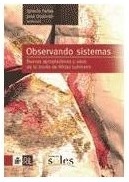 Observando Sistemas: Nuevas apropiaciones y usos de la teoría de Niklas Luhmann