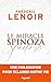 Le miracle Spinoza: Une philosophie pour éclairer notre vie (Documents, 57) (French Edition)