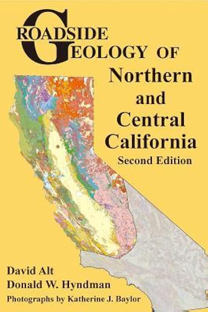 Roadside Geology of Northern and Central California