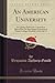 An American University by Benjamin Apthorp Gould Jr.