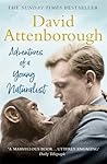 Adventures of a Young Naturalist by David Attenborough