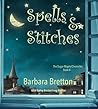 Spells & Stitches...