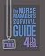The Nurse Manager's Survival Guide by Tina M. Marrelli