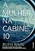 A Mulher Na Cabine 10
