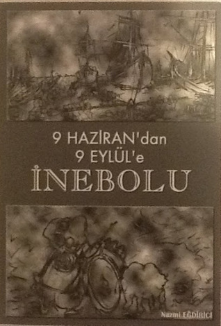 9 Haziran'dan 9 Eylül'e İnebolu (Paperback)
