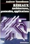 Réseaux : Architectures, protocoles, applications