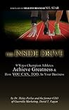 The Inside Drive: 9 Ways Champion Athletes Achieve Greatness and How You Can Too In Your Business