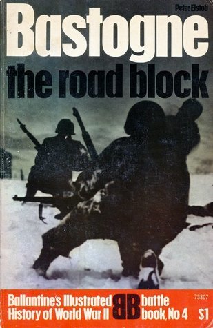 Bastogne: The Road Block (Paperback)