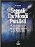 Segnali da Mondi Paralleli by André Dumas