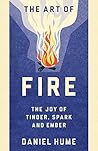 The Art of Fire: ...