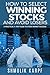 How To Select Winning Stock...