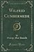 Wilfrid Cumbermede, Vol. 1 of 3 (Classic Reprint)