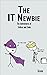 The IT Newbie: The Adventures of Selben and Soda