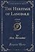 The Heritage of Langdale, Vol. 3 of 3
