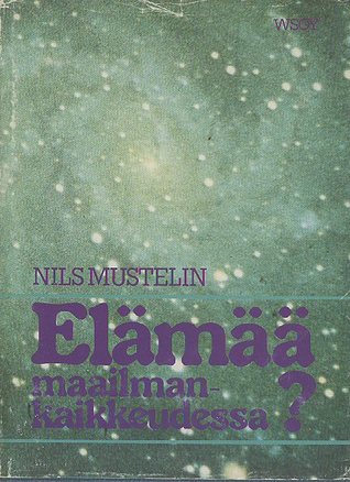 Elämää maailmankaikkeudessa? (Hardcover)