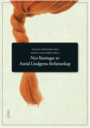 Nya läsningar av Astrid Lindgrens författarskap (Paperback)