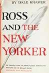 Ross and the New Yorker