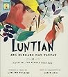 Luntian, Ang Bungang May Pakpak by Liwliwa N. Malabed Luntian, Ang Bungang May Pakpak by Liwliwa N. Malabed