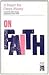On Faith: A Play, Adapted from A Prayer for Owen Meany