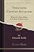 Twentieth Century Socialism: What It Is Not; What It Is How It May Come (Classic Reprint)