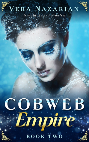 Cobweb Empire (Cobweb Bride Trilogy, #2)