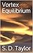 Vortex Equilibrium by S.D. Taylor