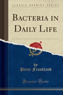 Bacteria in Daily Life