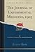 The Journal of Experimental Medicine, 1905, Vol. 4 by Rockefeller Institute for M...