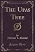 The Upas Tree (Classic Reprint)