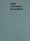 Dom Sylvester Houedard Dom Sylvester Houedard