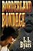 Borderland Bondage by Larry L. Byars