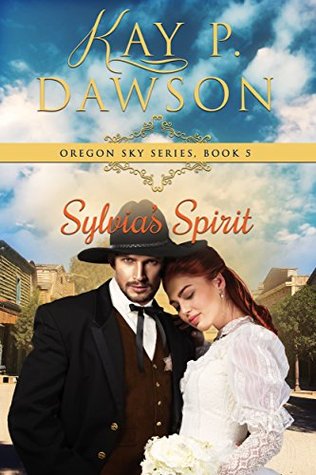 Sylvia's Spirit (Oregon Sky, #5)