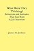 What Were They Thinking? by Janice Jenkins