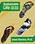 Sustainable Life by James M. Wanless