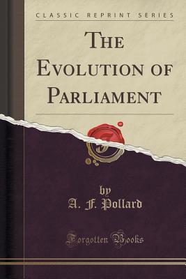 The Evolution of Parliament (Paperback)