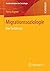 Migrationssoziologie: Eine Einführung (Studienskripten zur Soziologie) (German Edition)