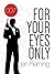For Your Eyes Only: A Collection of James Bond Short Stories