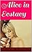 Alice in Ecstasy: First lesson